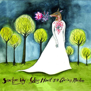 Your Heart Is A Glorious Machi ne [CD] (ONLINE ORDER ONLY)