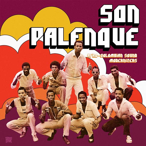 SON PALENQUE - Afro-Colombian Sound Modernizers [CD] (ONLINE ORDER ONLY)
