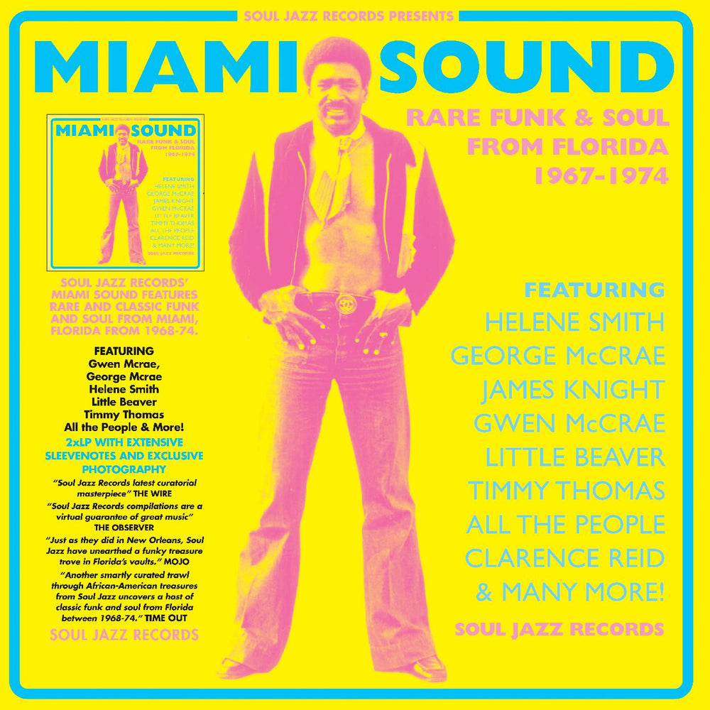 Soul Jazz Records Presents - Miami Sound ‚Äì Rare Funk & Soul From Miami, Florida 1967-74 [Vinyl] (ONLINE ORDER ONLY)