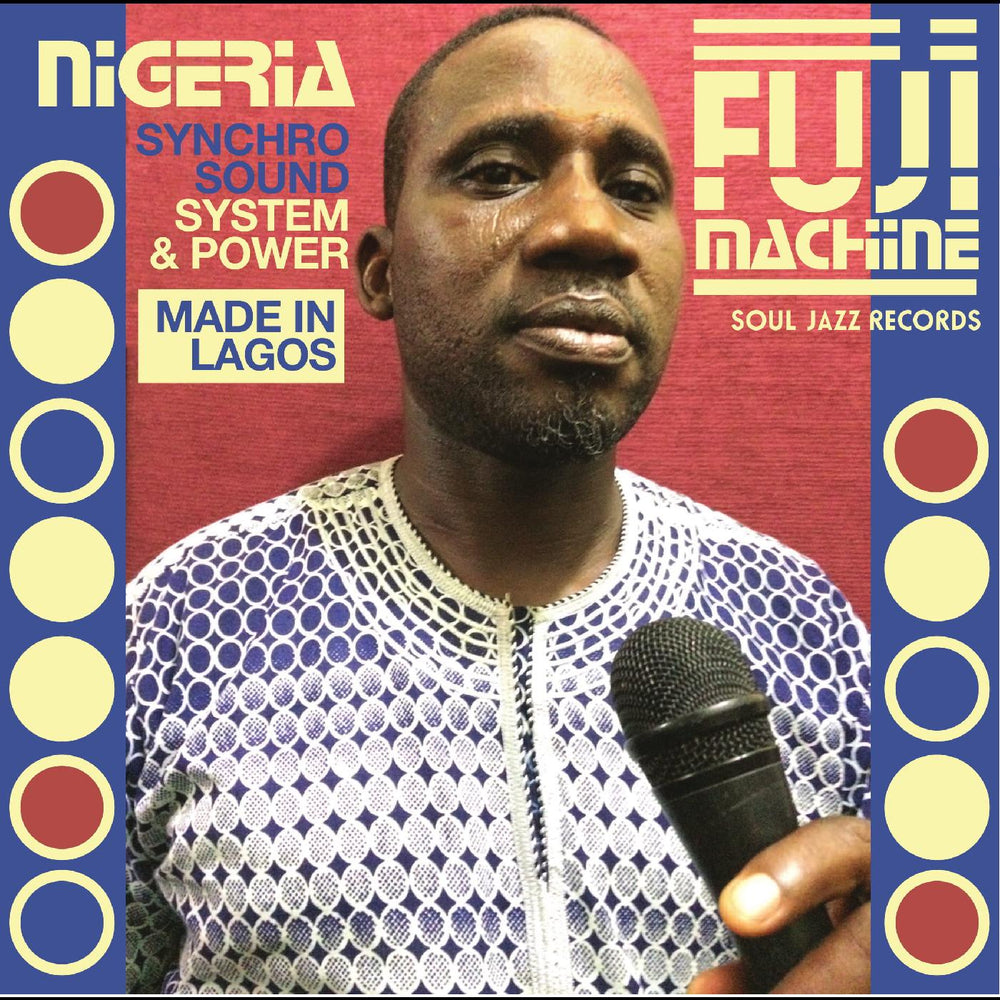 Nigeria Fuji Machine: Synchro Sound System & Power [CD] (ONLINE ORDER ONLY)