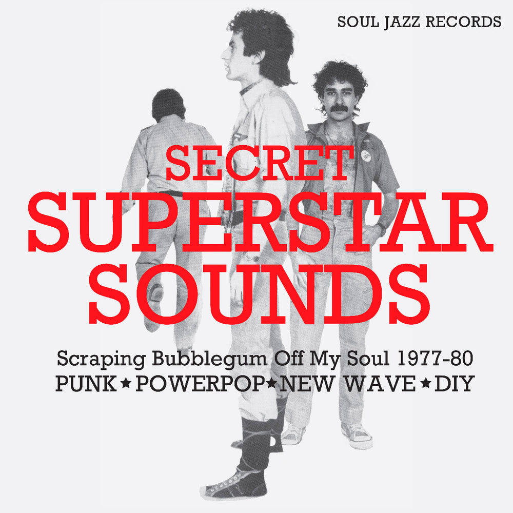 Secret Superstar Sounds - Scraping Bubblegum Off My Soul 1977-80: Punk • Powerpop • New Wave • Diy [Vinyl]