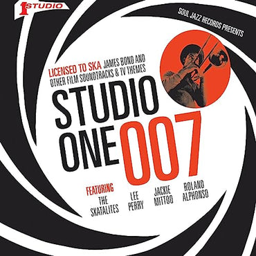 STUDIO ONE 007 - Licenced to Ska: James Bond and other Film Soundtracks and TV Themes [Vinyl]