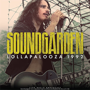 Soundgarden - Lollapalooza 1992 [Import] [Vinyl] (ONLINE ORDER ONLY)