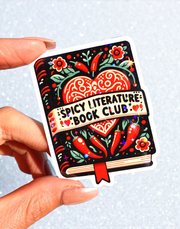Spicy Literature Book Club Sticker – Funny Romance Reader Glitter Vinyl Sticker (ONLINE ORDER ONLY)