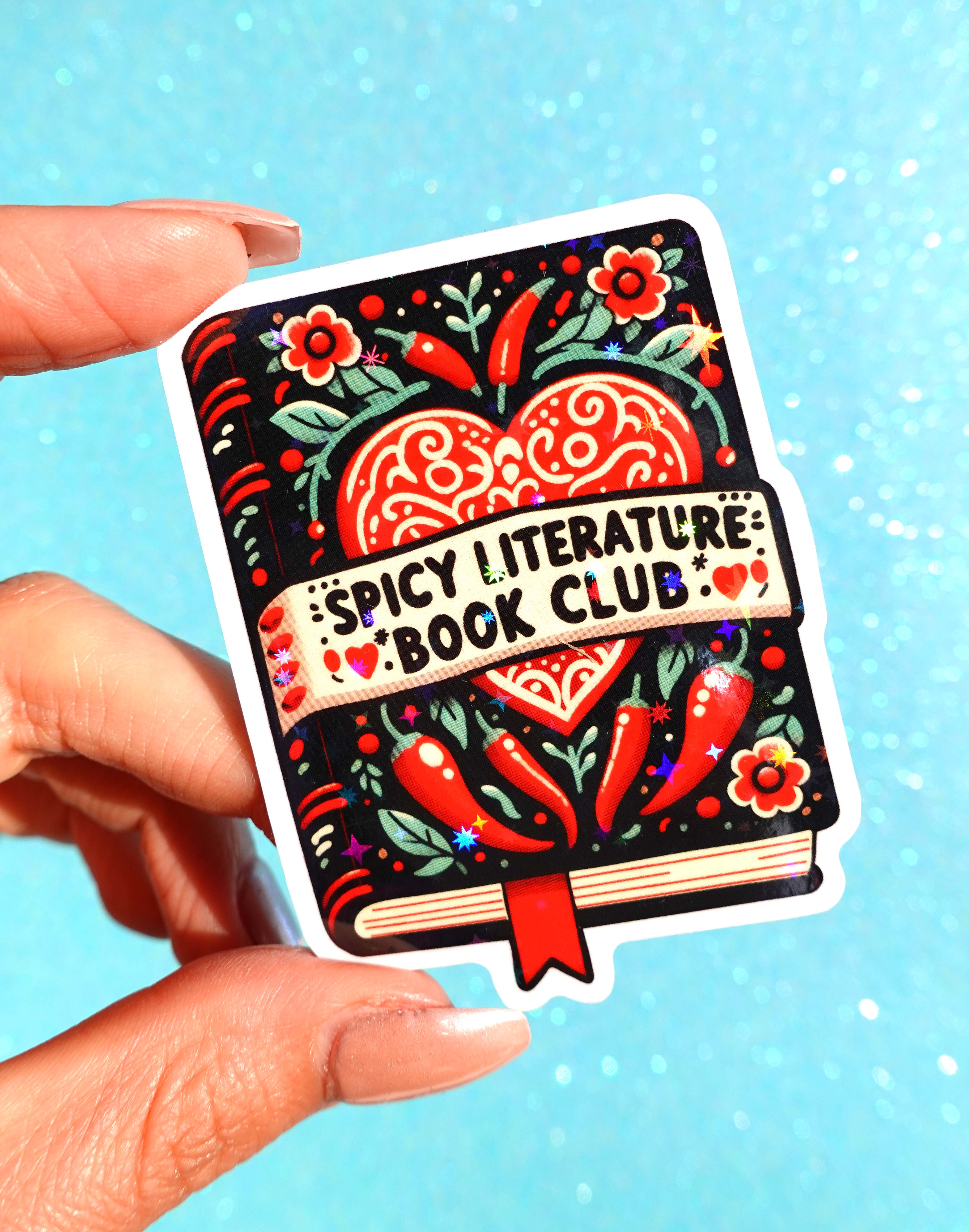Spicy Literature Book Club Sticker – Funny Romance Reader Glitter Vinyl Sticker (ONLINE ORDER ONLY)