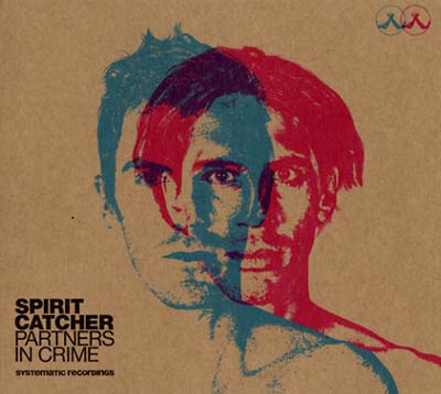 SPIRIT CATCHER - Partners In Crime [CD] (ONLINE ORDER ONLY)