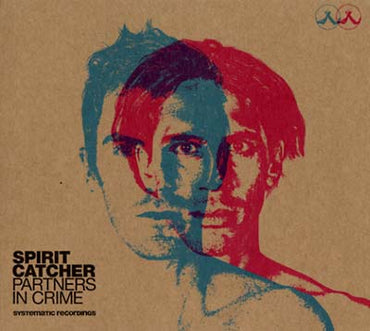SPIRIT CATCHER - Partners In Crime [CD] (ONLINE ORDER ONLY)