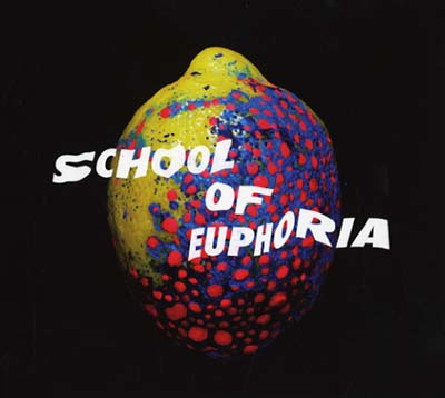 SPLEEN UNITED - School of Euphoria [CD] (ONLINE ORDER ONLY)