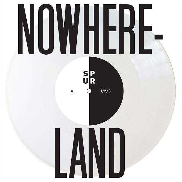 SPUR - Nowhereland [Vinyl] (ONLINE ORDER ONLY)