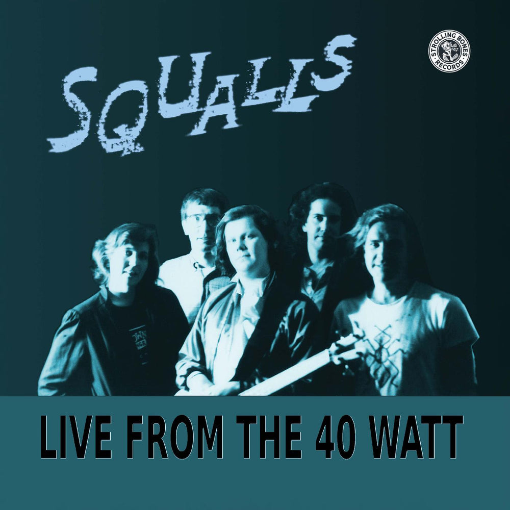 Squalls - Live From The 40 Watt [CD] (ONLINE ORDER ONLY)