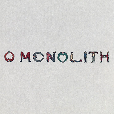 O Monolith [Vinyl] (ONLINE ORDER ONLY)