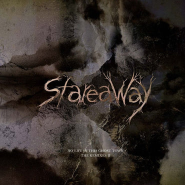 STAREAWAY - No Life In This Ghost Town - The Remixes II [Vinyl] (ONLINE ORDER ONLY)