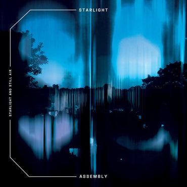 STARLIGHT ASSEMBLY - Starlight And Still Air [Vinyl] (ONLINE ORDER ONLY)