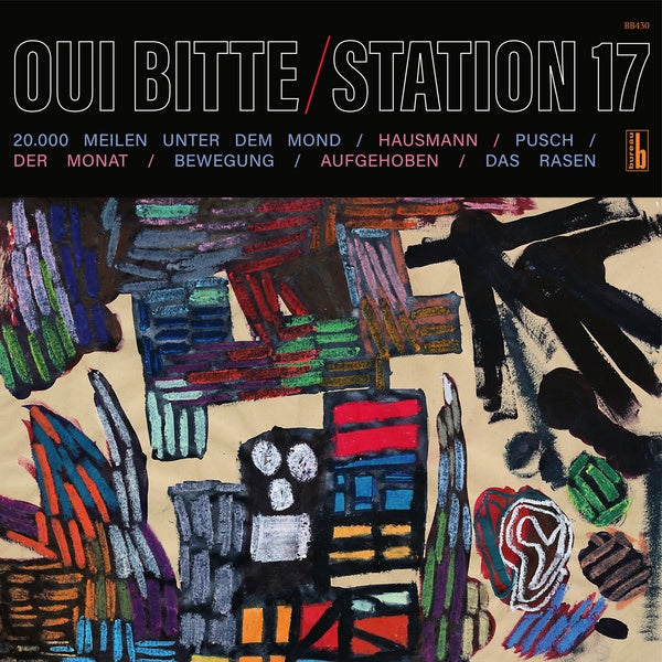 STATION 17 - Oui Bitte [Vinyl] (ONLINE ORDER ONLY)