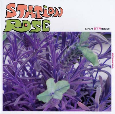 STATION ROSE - Even Stribber [Vinyl]