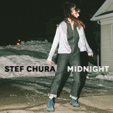 Stef Chura - Midnight [Vinyl] (ONLINE ORDER ONLY)