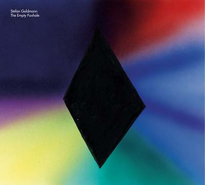 STEFAN GOLDMANN - The Empty Foxhole [CD] (ONLINE ORDER ONLY)