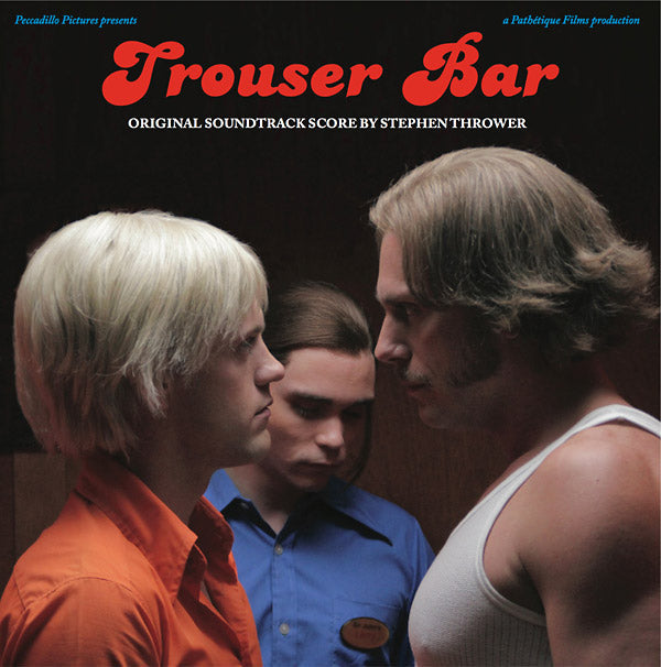 STEPHEN THROWER - Trouser Bar [Vinyl] (ONLINE ORDER ONLY)