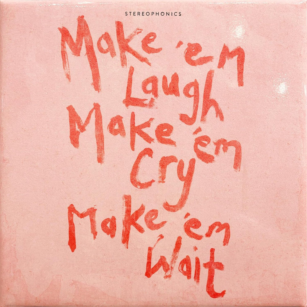 Make 'Em Laugh, Make 'Em Cry, Make 'Em Wait (Indie Exclusive, Limited Edition, 180 Gram Vinyl, Clear Vinyl) [Vinyl]