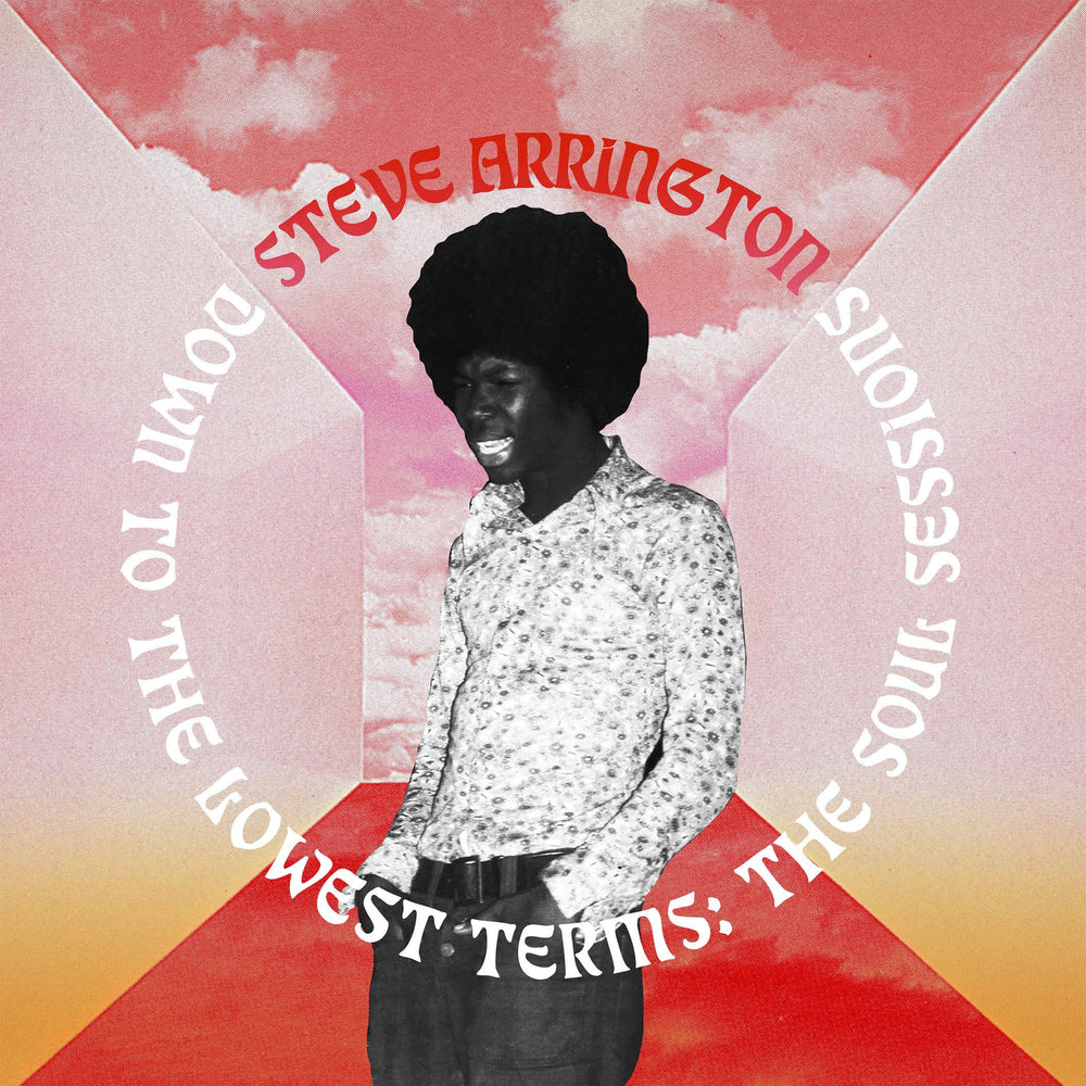 Down To The Lowest Terms: The Soul Sessions [Vinyl] (ONLINE ORDER ONLY)