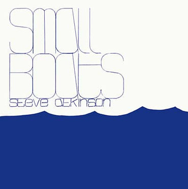 STEVE ATKINSON - Small Boats [CD] (ONLINE ORDER ONLY)