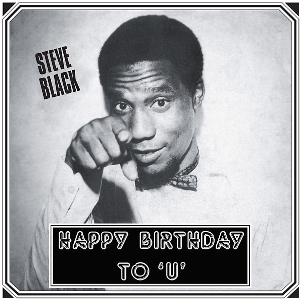 STEVE BLACK - Happy Birthday To 'U' [Vinyl]