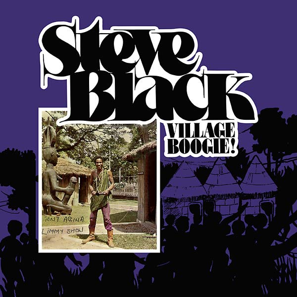 STEVE BLACK - Village Boogie [Vinyl] (ONLINE ORDER ONLY)