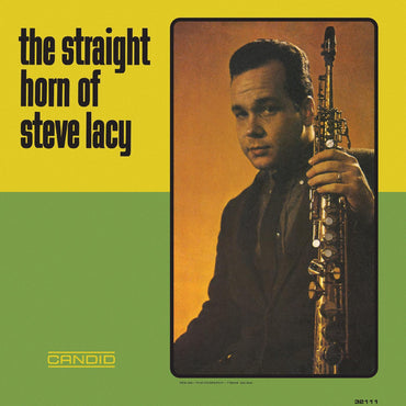 The Straight Horn Of Steve Lacy [Vinyl] (ONLINE ORDER ONLY)