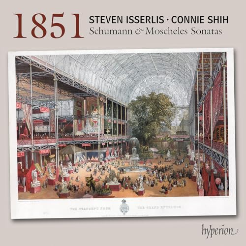 Schumann & Moscheles: 1851 Cello Sonatas [CD]
