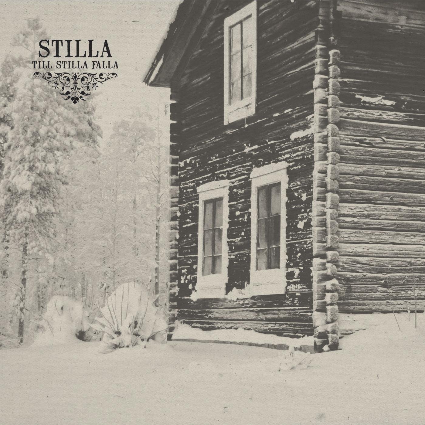 Stilla - Till Stilla Falla [CD] (ONLINE ORDER ONLY)