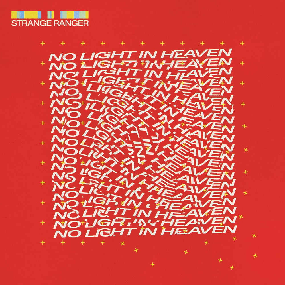 Strange Ranger - No Light in Heaven (BLOOD RED VINYL) [Vinyl] (ONLINE ORDER ONLY)