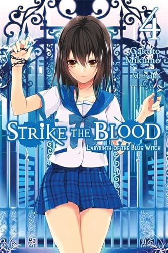 Strike the Blood Labyrinth of the Blue Witch Vol 4 Light Novel (Online Order Only)