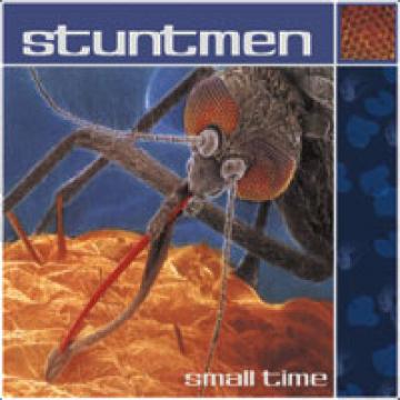 Stuntmen - Small Time [CD] (ONLINE ORDER ONLY)