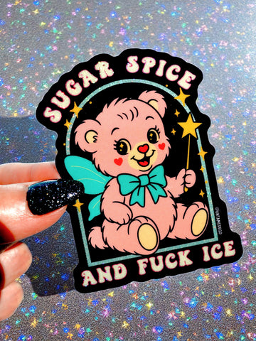 Sugar Spice and F*ck ICE Sticker – Retro Kawaii Bear Protest Vinyl Sticker – Anti-ICE Political Statement – Cute but Revolutionary Sticker (ONLINE ORDER ONLY)