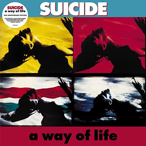 Suicide - A Way of Life (35th Anniversary Edition) (2023 - Remaster) [Vinyl] (ONLINE ORDER ONLY)