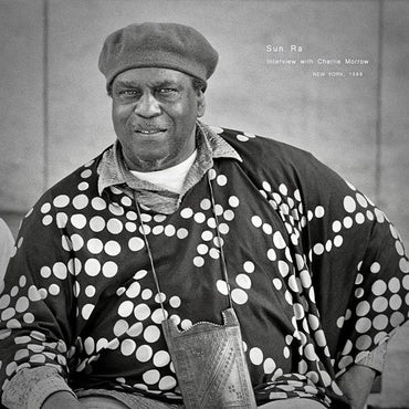 Sun Ra - Interview with Charlie Morrow [Vinyl] (ONLINE ORDER ONLY)
