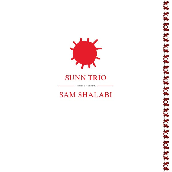 SUNN TRIO/SAM SHALABI - Trippin' On Coleman [Vinyl] (ONLINE ORDER ONLY)