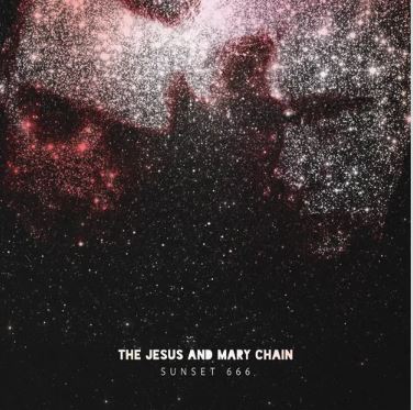 Jesus & Mary Chain - Sunset 666 (IEX Red 2LP) [Vinyl] (ONLINE ORDER ONLY)