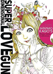 Super Dimensional Love Gun (Online Order Only)