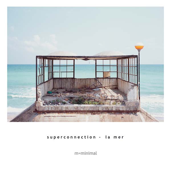 SUPERCONNECTION - La Mer [CD] (ONLINE ORDER ONLY)