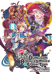 Suppose A Kid From Dungeon Boonies Moved To A Starter Town Vol 8 (Online Order Only)