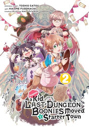 Suppose A Kid from the Last Dungeon Boonies Moved to a Starter Town Vol 2 (Online Order Only)