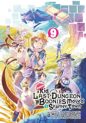Suppose A Kid from the Last Dungeon Move to a Starter Town Vol 9 (Online Order Only)