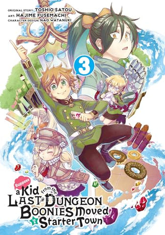 Supposed a Kid from the Last Dungeon Boonies Moved to a Starter Town Vol 3 (Online Order Only)
