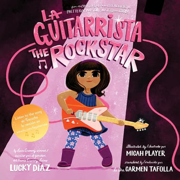 La Guitarrista, the Rock Star: Bilingual English-Spanish - Hardcover (ONLINE ORDER ONLY)