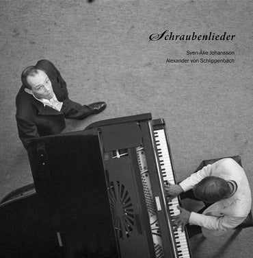 SVEN-AKE JOHANSSON & ALEXANDER VON SCHLIPPENBACH - Schraubenlieder [Vinyl] (ONLINE ORDER ONLY)