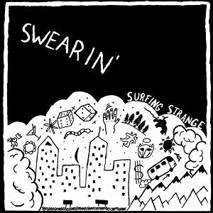 Swearin' - Surfing Strange [Vinyl] (ONLINE ORDER ONLY)