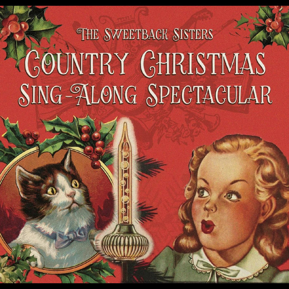 Sweetback Sisters - Country Christmas Singalong Spectacular [CD] (ONLINE ORDER ONLY)