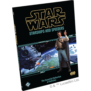 Star Wars Roleplaying: Starships and Speeders (ONLINE ORDER ONLY)