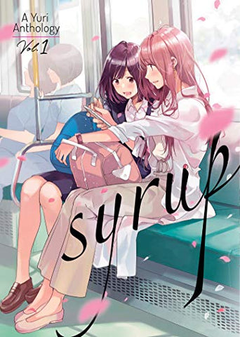 Syrup A Yuri Anthology (Online Order Only)